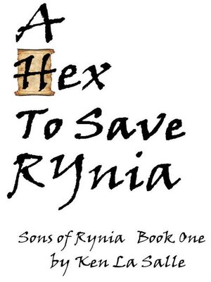 cover image of A Hex to Save Rynia, Book One of the Sons of Rynia Trilogy